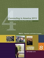 Commuting in America 2013 - Brief 4: Population and Worker Dynamics