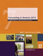 Commuting in America 2013 - Brief 7: Vehicle and Transit Availability