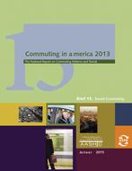 Commuting in America 2013 - Brief 13: Transit Commuting