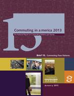 Commuting in America 2013 - Brief 15: Commuting Flow Patterns