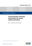 BS PD IEC/TR 61850-1:2013